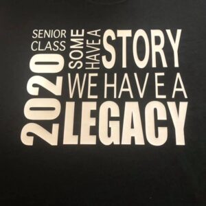 2020 Senior Legacy Tee Shirt