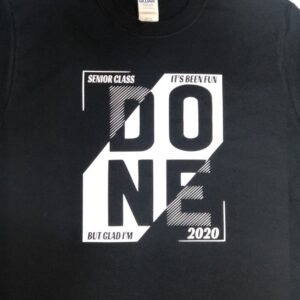 2020 Senior Done Shirt